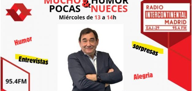 Mucho Humor & Pocas Nueces